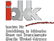 IBKK - Institut fr Ausbildung in bildender Kunst und Kunsttherapie Monika Wrobel-Schwarz